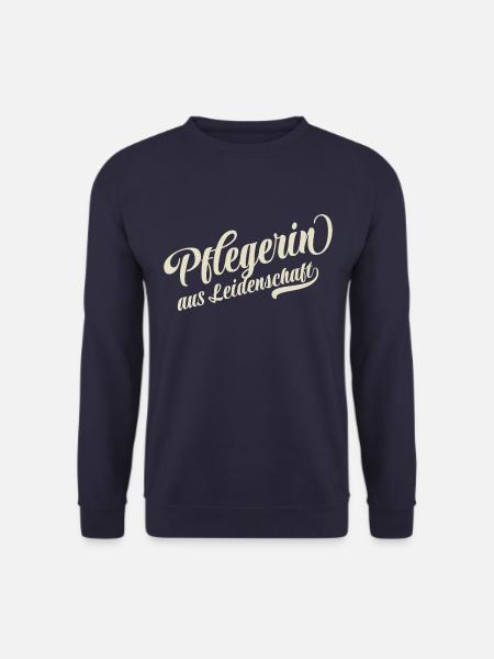Pflegerin aus Leidenschaft - Motivation und Erfolg - Unisex Pullover - Navy