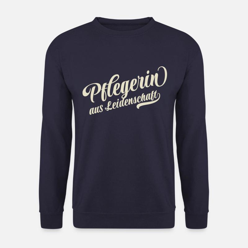 Pflegerin aus Leidenschaft - Motivation und Erfolg - Unisex Pullover - Navy