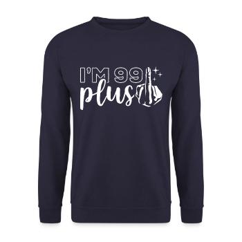 J’ai 99 ans plus 1, majeur 100e anniversaire - Sweat-shirt Unisexe - marine - Devant - Alina (178cm) & Michal (187cm)