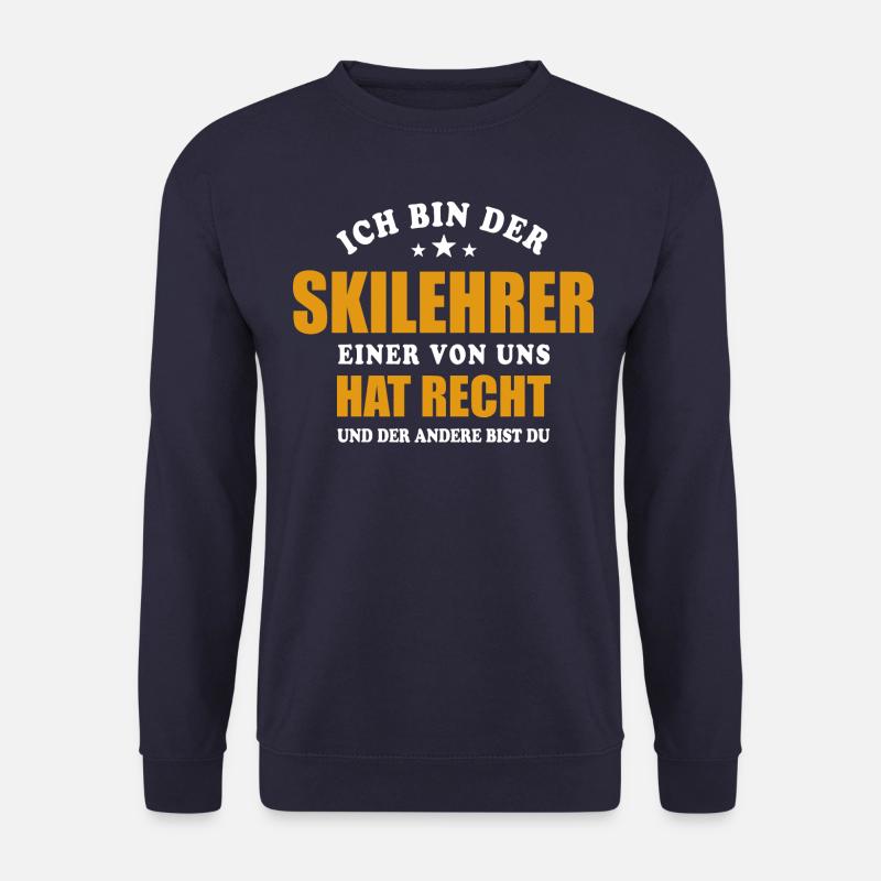 Ich bin der Skilehrer - einer von uns hat Recht - Unisex Pullover - Navy