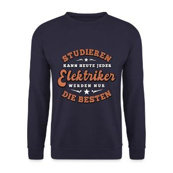 Studieren kann jeder - die besten sind Elektriker - Unisex Pullover - Navy - Vorne - Alina (178cm) & Michal (187cm)