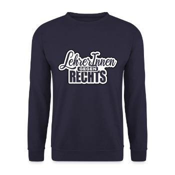 LehrerInnen gegen rechts Gegen Rechts, gegen Hetze - Unisex Pullover - Navy - Vorne - Alina (178cm) & Michal (187cm)