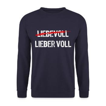 Lieber voll als liebevoll - Saufen - Spruch - Unisex Pullover - Navy - Vorne - Alina (178cm) & Michal (187cm)