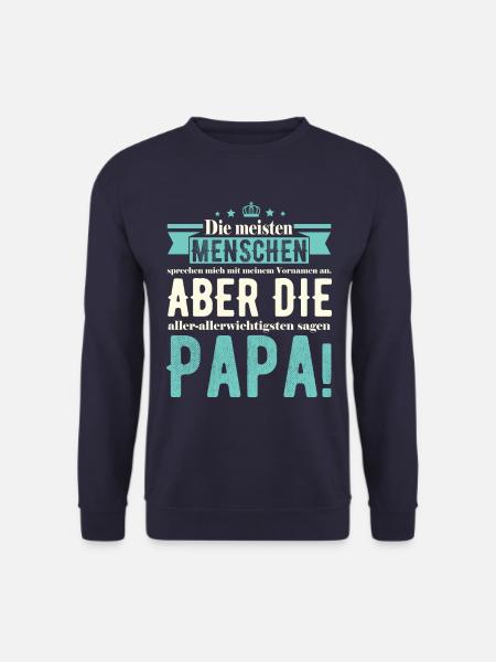 Süße 🥳 Papa Geschenkidee 2022 - Unisex Pullover - Navy