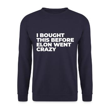 I bought this before Elon went crazy - Unisex Sweatshirt - navy - Front - Alina (178cm) & Michal (187cm)