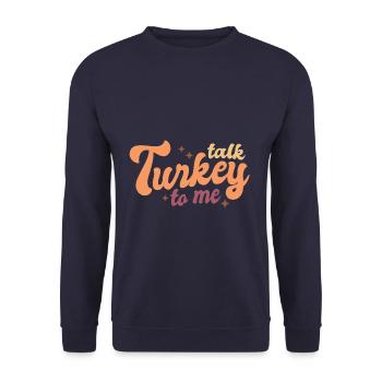 Thanksgiving parle-moi de dinde - Sweat-shirt Unisexe - marine - Devant - Alina (178cm) & Michal (187cm)