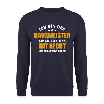 Ich bin der Hausmeister - einer von uns hat Recht - Unisex Pullover - Navy - Vorne - Alina (178cm) & Michal (187cm)