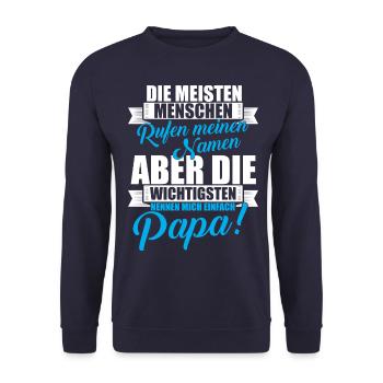 Dad - The most important people call me dad - Unisex Sweatshirt - navy - Front - Alina (178cm) & Michal (187cm)