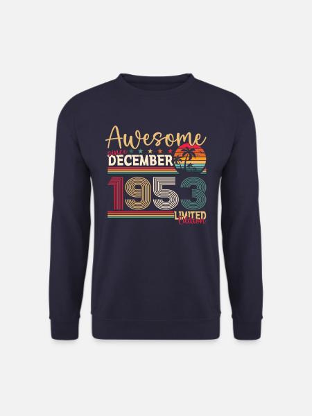 70. Geburtstag Dezember Jahrgang 1953 Awesome - Unisex Pullover - Navy