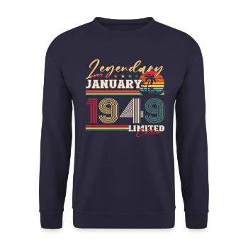 75th birthday Legendary since January Born in 1949 - Unisex Sweatshirt - navy - Front - Alina (178cm) & Michal (187cm)