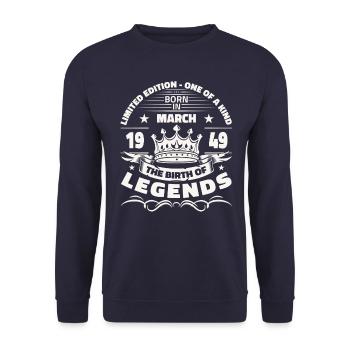 75th birthday Legendary since March Born in 1949 - Unisex Sweatshirt - navy - Front - Alina (178cm) & Michal (187cm)