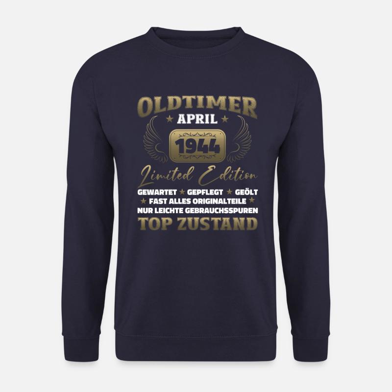 80. Geburtstag Mann Oldtimer April Jahrgang 1944 - Unisex Pullover - Navy