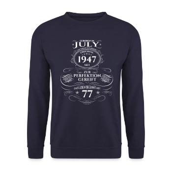 77th Birthday Original July 1947 Born 1947 - Unisex Sweatshirt - navy - Front - Alina (178cm) & Michal (187cm)
