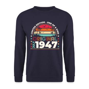 77th Birthday Original July 1947 Born 1947 - Unisex Sweatshirt - navy - Front - Alina (178cm) & Michal (187cm)