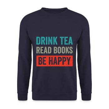 Drink Teas Read Books Be Happy - Unisex Pullover - Navy - Vorne - Alina (178cm) & Michal (187cm)