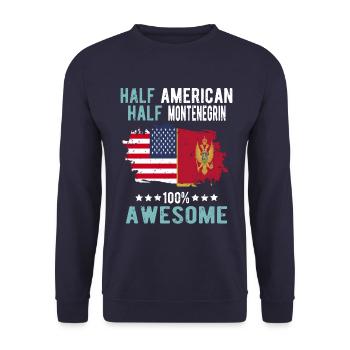Half American Half Montenegrin - Unisex Sweatshirt - navy - Front - Alina (178cm) & Michal (187cm)