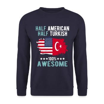 Half American Half Turk - Unisex Sweatshirt - navy - Front - Alina (178cm) & Michal (187cm)