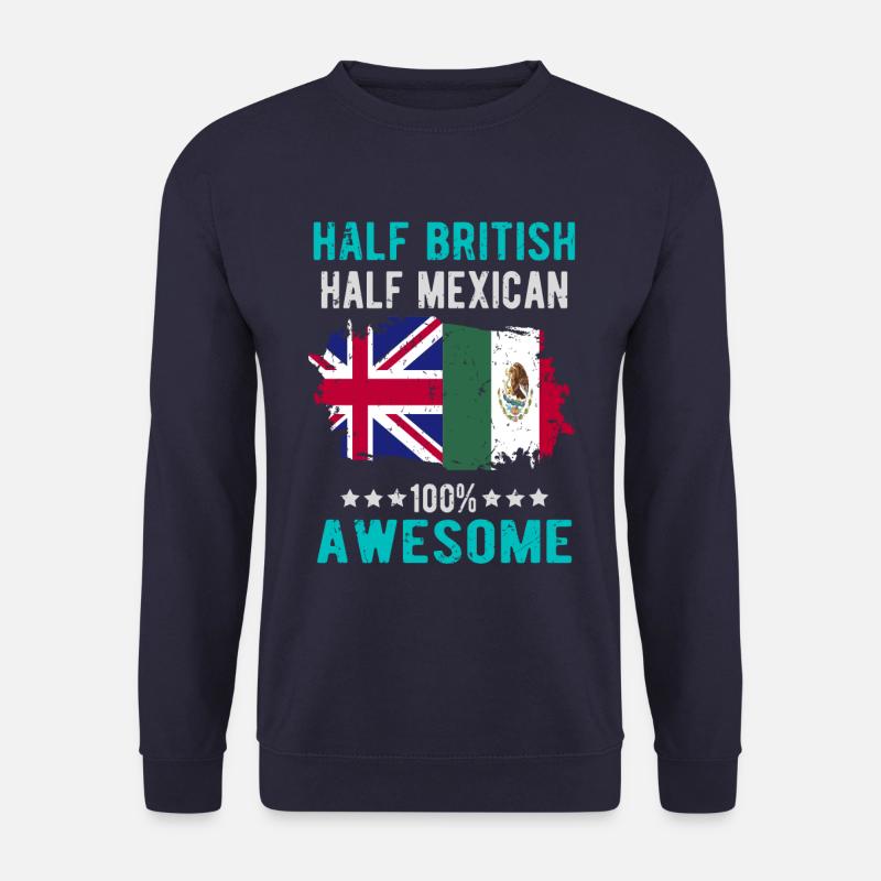 Half British Half Mexican - Unisex Sweatshirt - navy