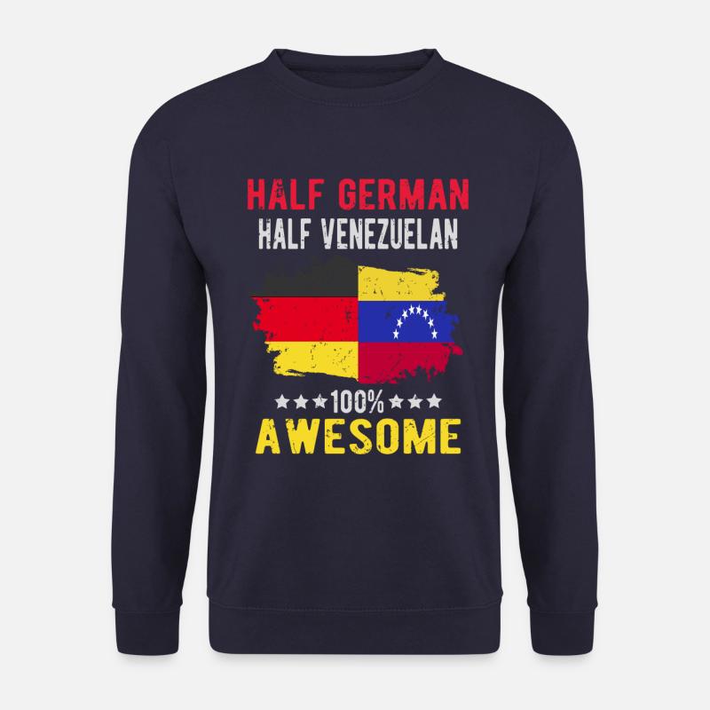 Half German Half Venezuelan - Unisex Sweatshirt - navy