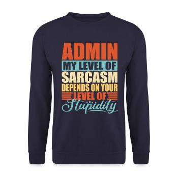 Admin sarcasm Funny Admin - Unisex Sweatshirt - navy - Front - Alina (178cm) & Michal (187cm)
