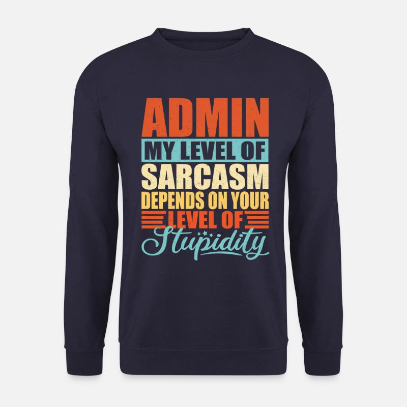 Admin sarcasm Funny Admin - Unisex Sweatshirt - navy