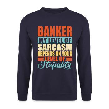 Banker sarkasmus Bankkaufmann - Unisex Pullover - Navy - Vorne - Alina (178cm) & Michal (187cm)