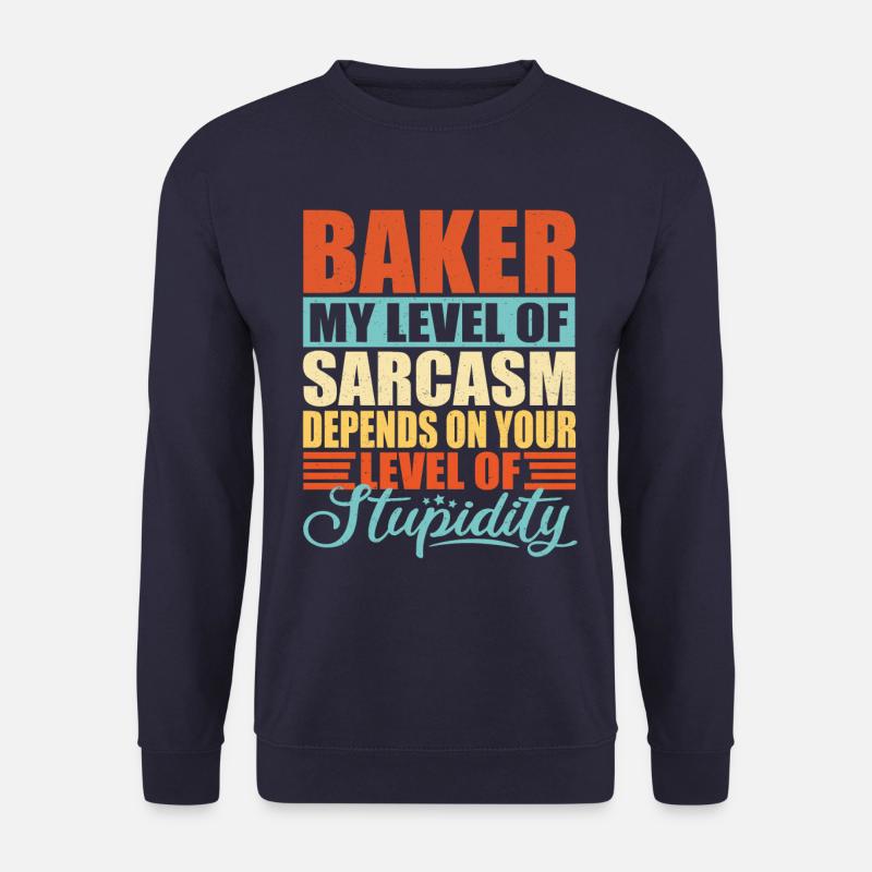 Bäcker sarkasmus Lustiger Bäcker - Unisex Pullover - Navy