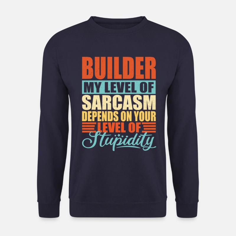Bauheder sarkasmus aime le constructeur - Sweat-shirt Unisexe - marine