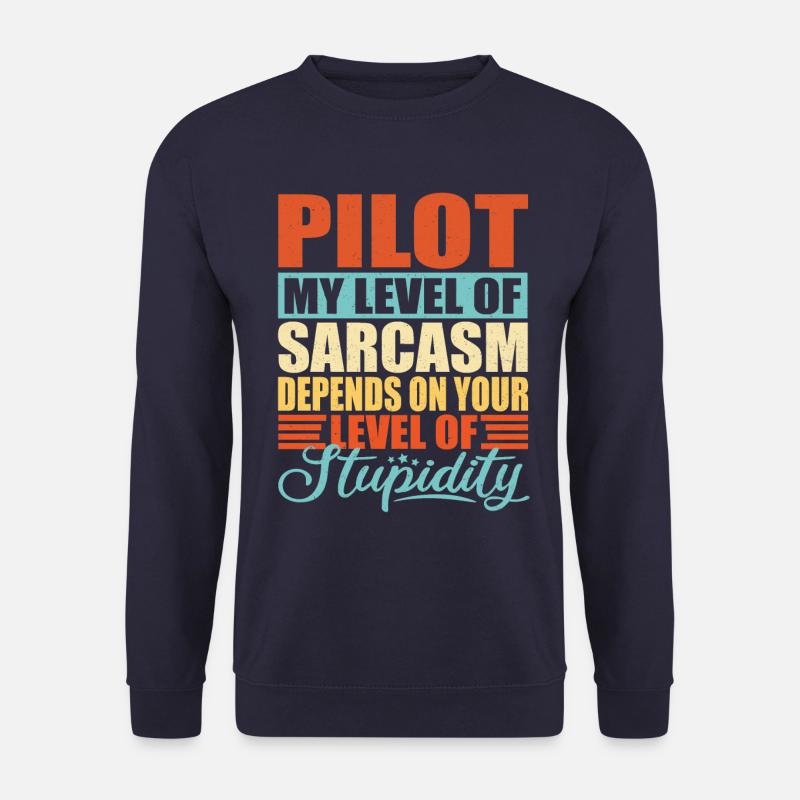 Pilot sarkasmus Lustiger Pilot - Unisex Pullover - Navy