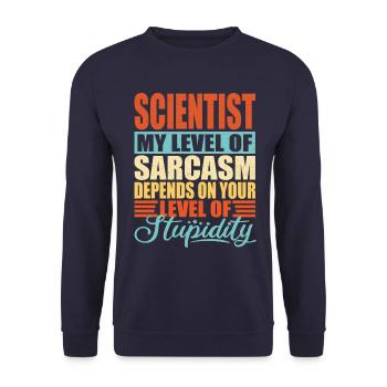 Scientist sarcasm Funny scientist - Unisex Sweatshirt - navy - Front - Alina (178cm) & Michal (187cm)
