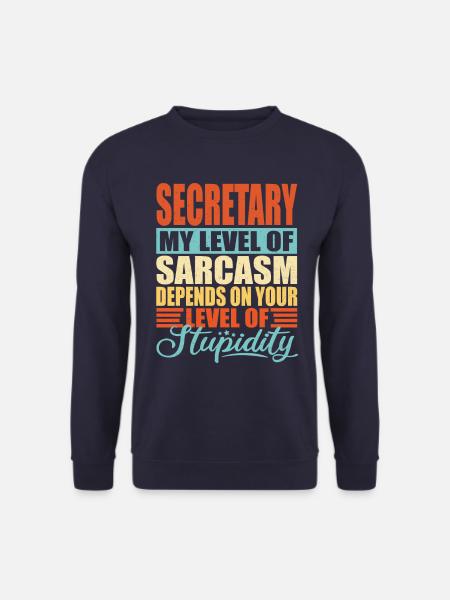 Sekretärin sarkasmus Lustige Sekretärin - Unisex Pullover - Navy