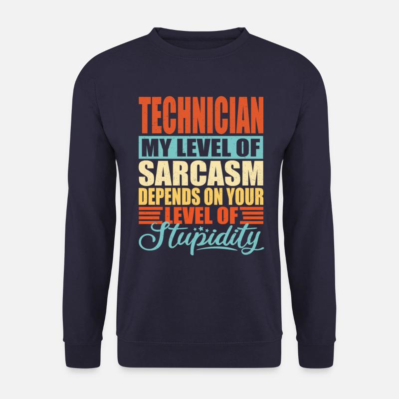 Technician sarcasm - Unisex Sweatshirt - navy