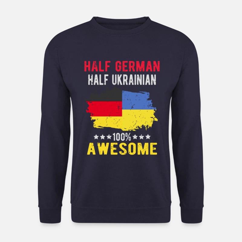 Half German half Ukrainian - Unisex Sweatshirt - navy