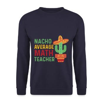 Funny Nacho Average Math Teacher - Unisex Pullover - Navy - Vorne - Alina (178cm) & Michal (187cm)