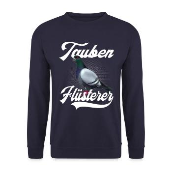 Tauben Taube lustiger Spruch Brieftaube Geschenk - Unisex Pullover - Navy - Vorne - Alina (178cm) & Michal (187cm)