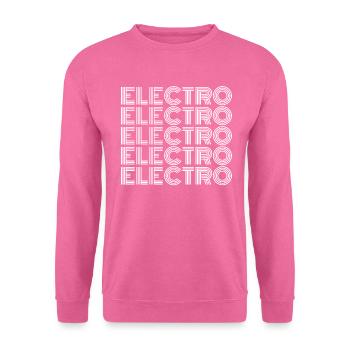 Electro Raver Techno Festival Sprüche - Unisex Pullover - Pink - Vorne