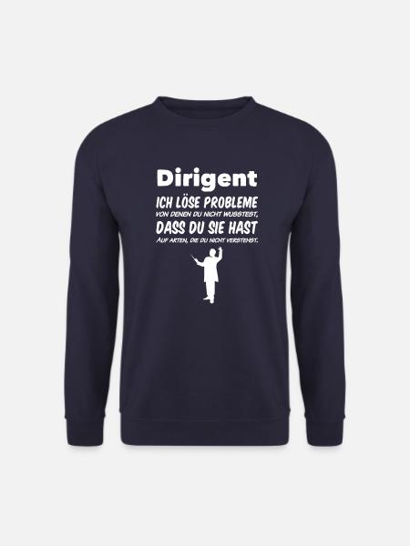 Dirigent Ich löse Probleme Geschenk Chor Musik - Unisex Pullover - Navy