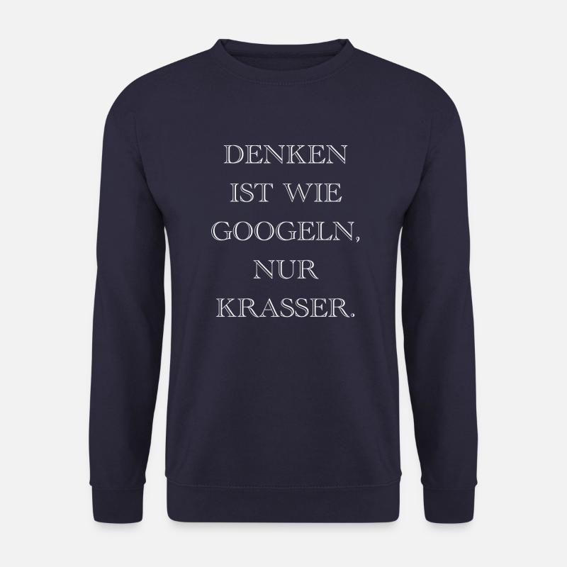 Penser, c'est comme googler only crass - gift - Sweat-shirt Unisexe - marine