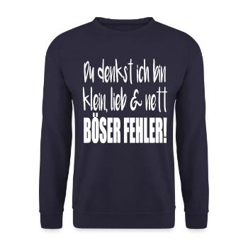 Du denkst ich bin klein, lieb & nett-Böser Fehler! - Unisex Pullover - Navy - Vorne - Alina (178cm) & Michal (187cm)