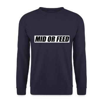 Mid Or Feed Gaming Midlane Nerd Dota Geschenk - Unisex Pullover - Navy - Vorne - Alina (178cm) & Michal (187cm)