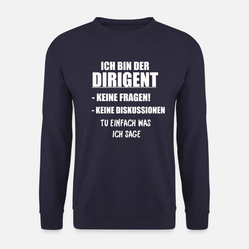 ICH BIN DER DIRIGENT - Unisex Pullover - Navy