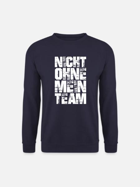 nicht ohne mein team - Unisex Pullover - Navy
