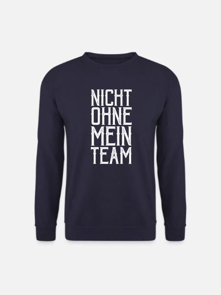 nicht ohne mein team - Unisex Pullover - Navy