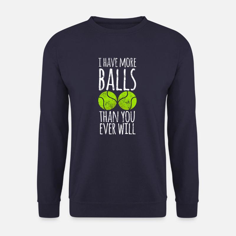 Tennis Sport lustiger spruch - Unisex Pullover - Navy