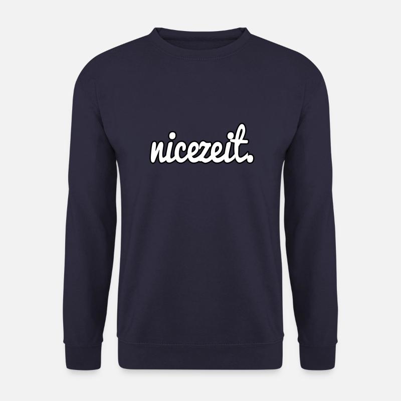 nice time. - Unisex Sweatshirt - navy