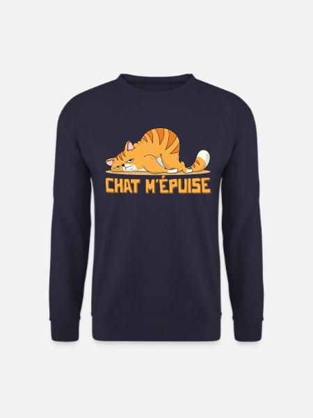 Chat m'épuise Cadeaux Humour Chat Chaton - Sweat-shirt Unisexe - marine