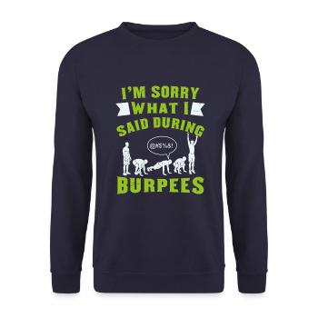 Je suis désolé que j’aie envie de faire des burpeses - Sweat-shirt Unisexe - marine - Devant - Alina (178cm) & Michal (187cm)