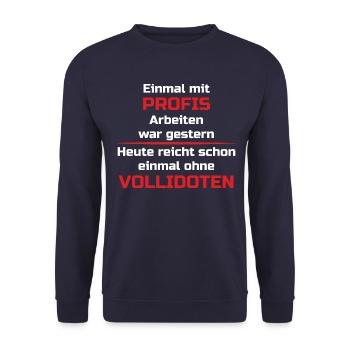 Einmal mit Profis Arbeiten - Unisex Pullover - Navy - Vorne - Alina (178cm) & Michal (187cm)