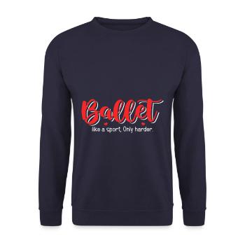 Ballet Like A Sport Only Harder - Unisex Pullover - Navy - Vorne - Alina (178cm) & Michal (187cm)