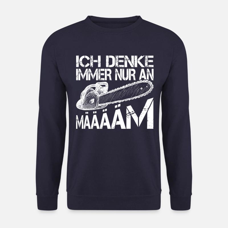 Ich denke nur an Määääm - Holz Shirt Kettensäge - Unisex Pullover - Navy